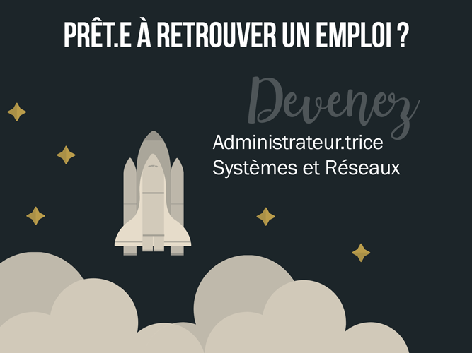 Administrateur.trice Systèmes et Réseaux : un taux de retour à l’emploi à 3 mois exceptionnel pour nos diplômés des promos 2018 et 2019 !